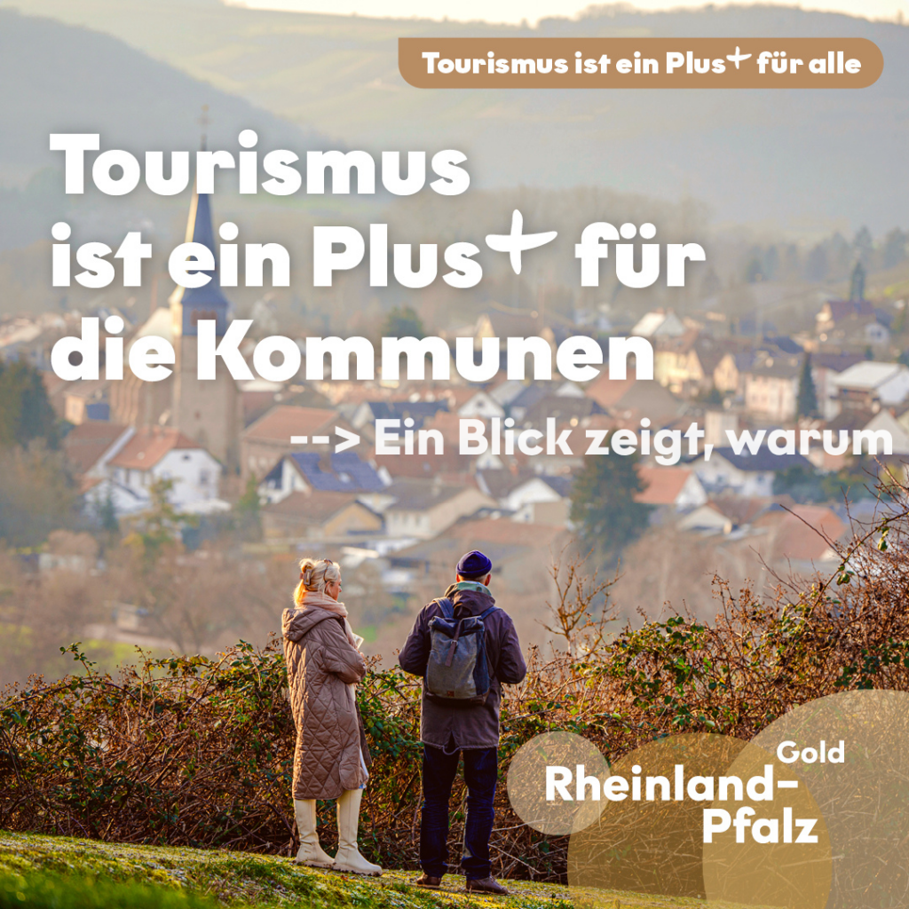 Tourismus ist ein Plus für uns alle!